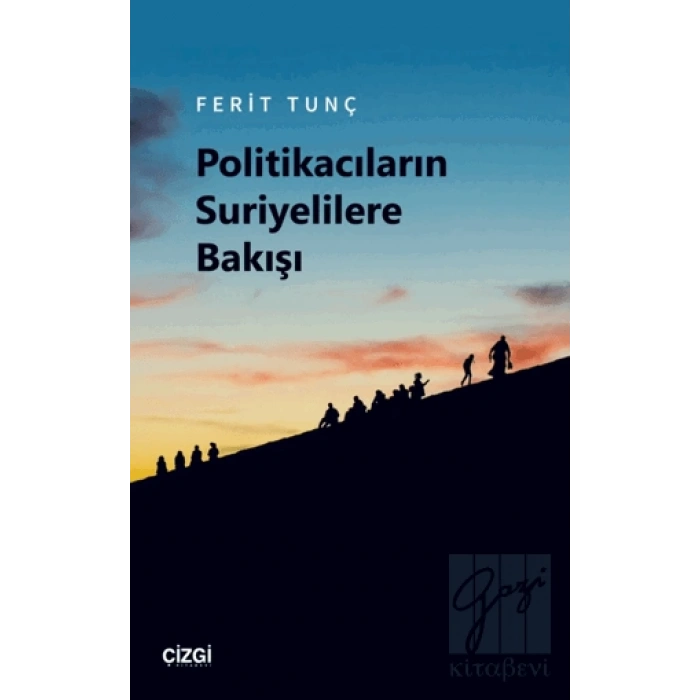 Politikacıların Suriyelilere Bakışı