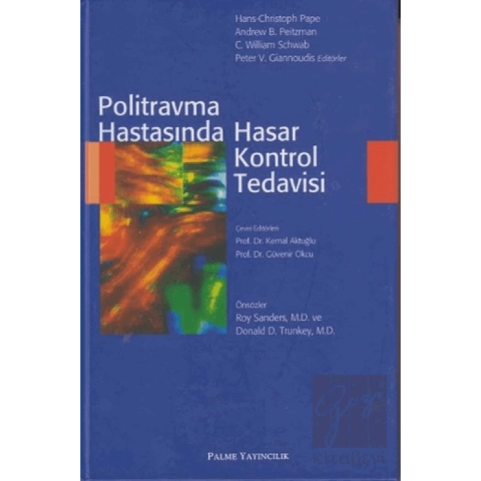 Politravma Hastasında Hasar Kontrol Tedavisi