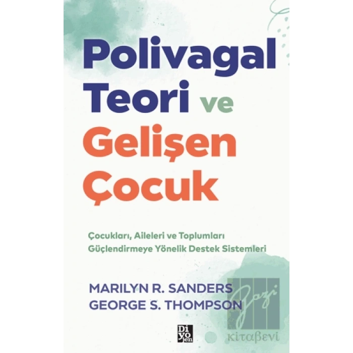Polivagal Teori ve Gelişen Çocuk