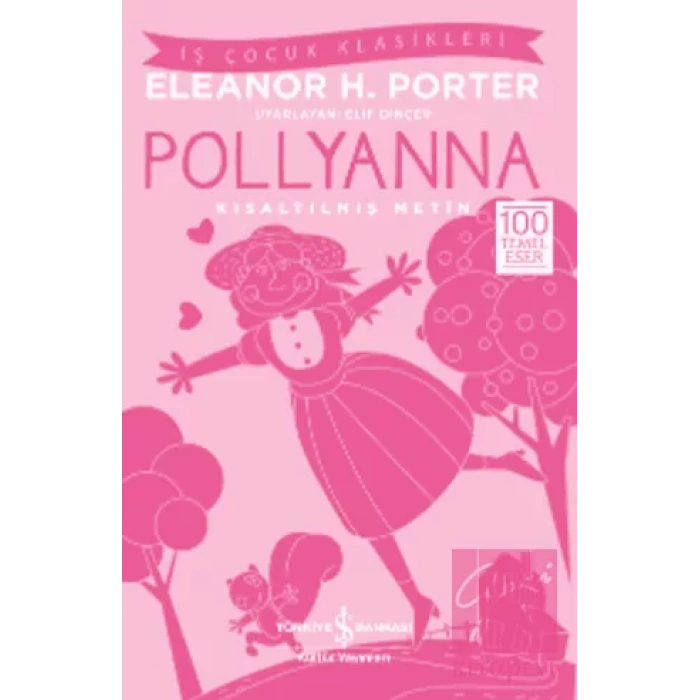 Pollyanna (Kısaltılmış Metin)