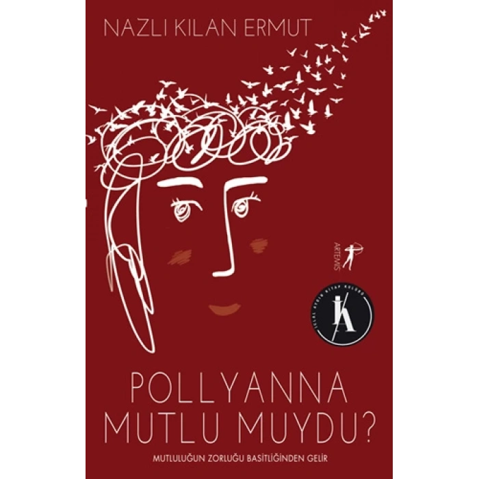 Pollyanna Mutlu muydu?