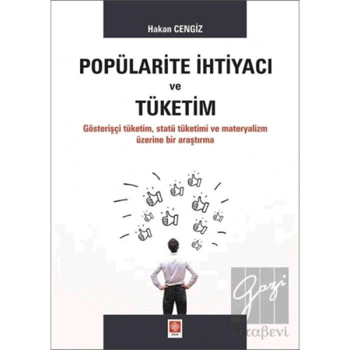 Popülarite İhtiyacı ve Tüketim