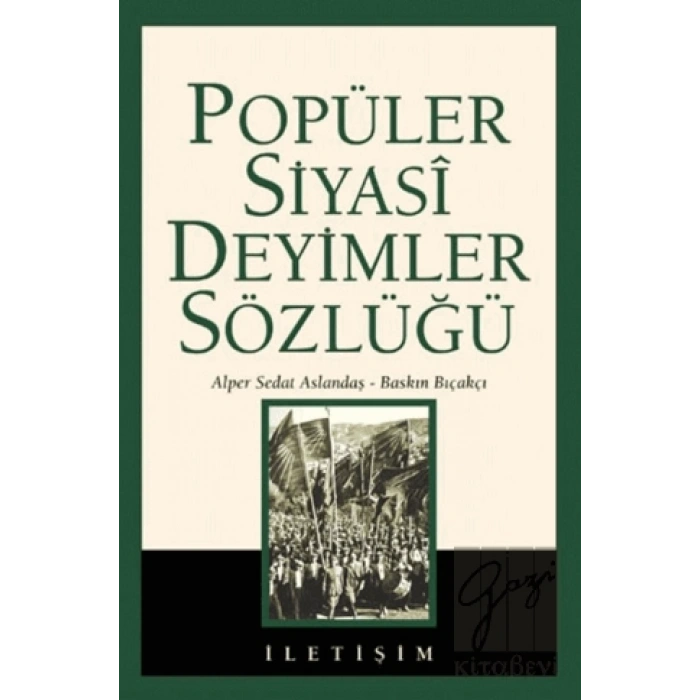 Popüler Siyasi Deyimler Sözlüğü