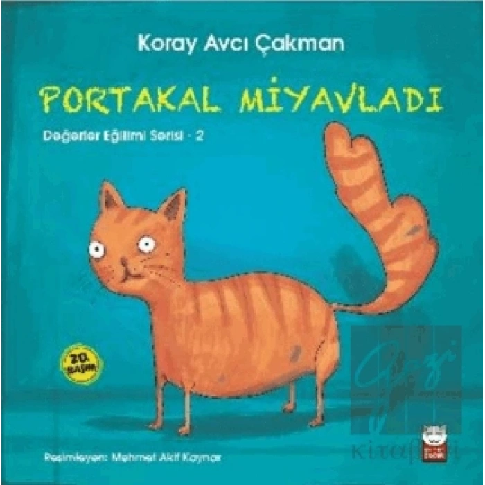 Portakal Miyavladı - Değerler Eğitimi Serisi - 2