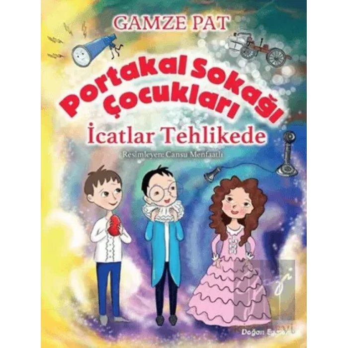 Portakal Sokağı Çocukları - İcatlar Tehlikede