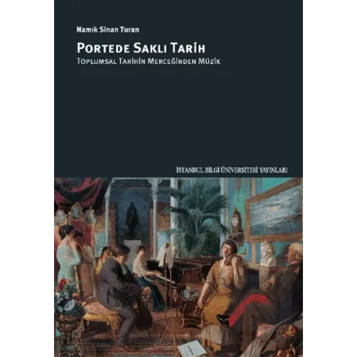 Portede Saklı Tarih: Toplumsal Tarihin Merceğinden Müzik
