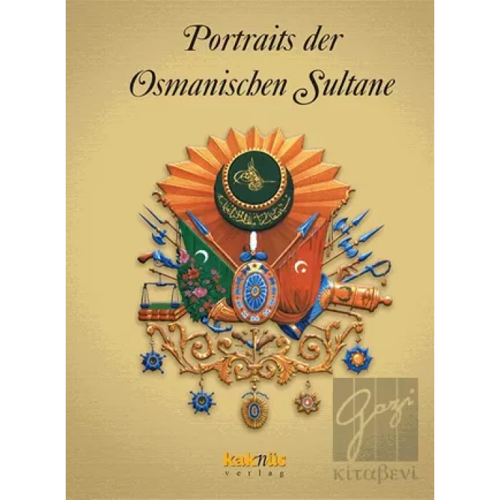 Portraits der Osmanischen Sultane / Osmanlı Padişahları Albümü