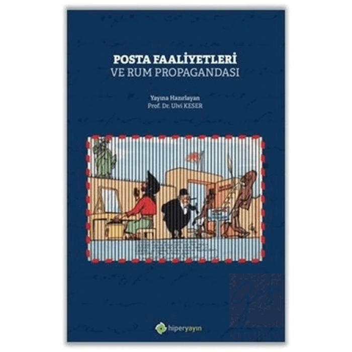 Posta Faaliyetleri ve Rum Propagandası