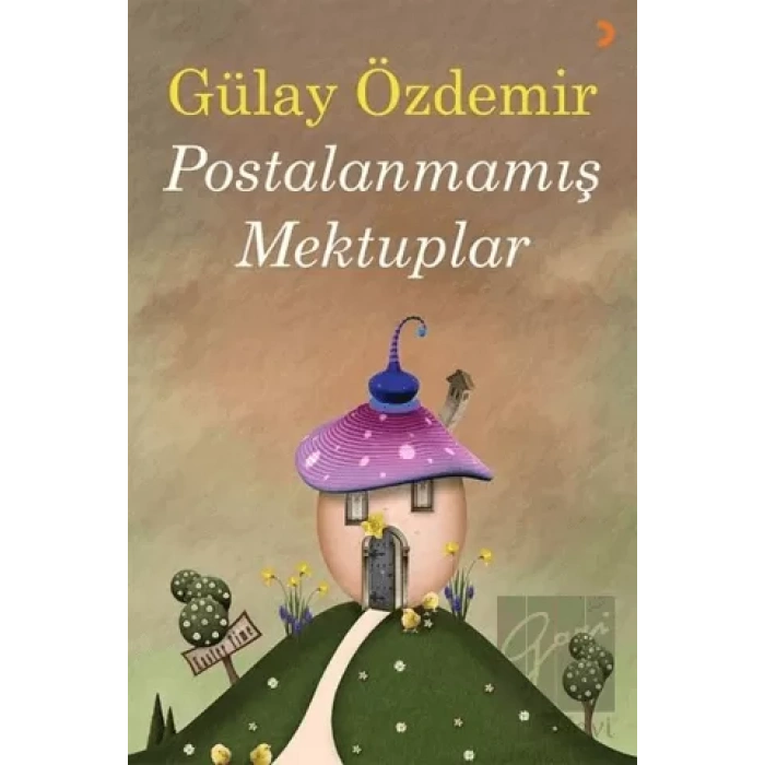 Postalanmamış Mektuplar