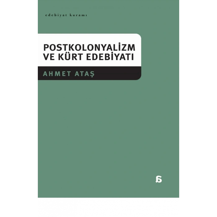Postkolonyalizm Ve Kürt Edebiyatı