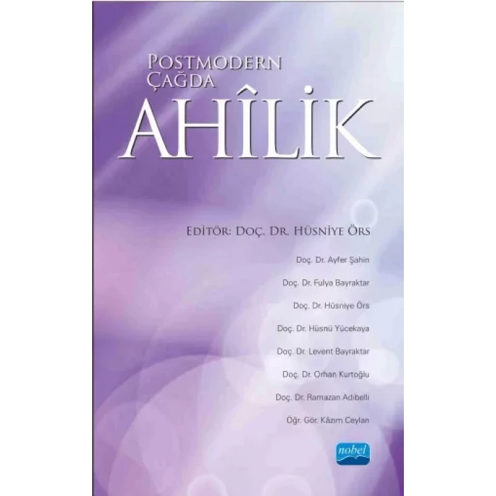 Postmodern Çağda AHÎLİK