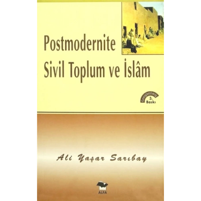 Postmodernite Sivil Toplum ve İslam