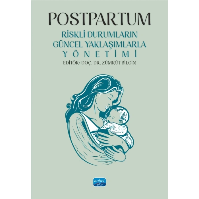 POSTPARTUM - Riskli Durumların Güncel Yaklaşımlarla Yönetimi