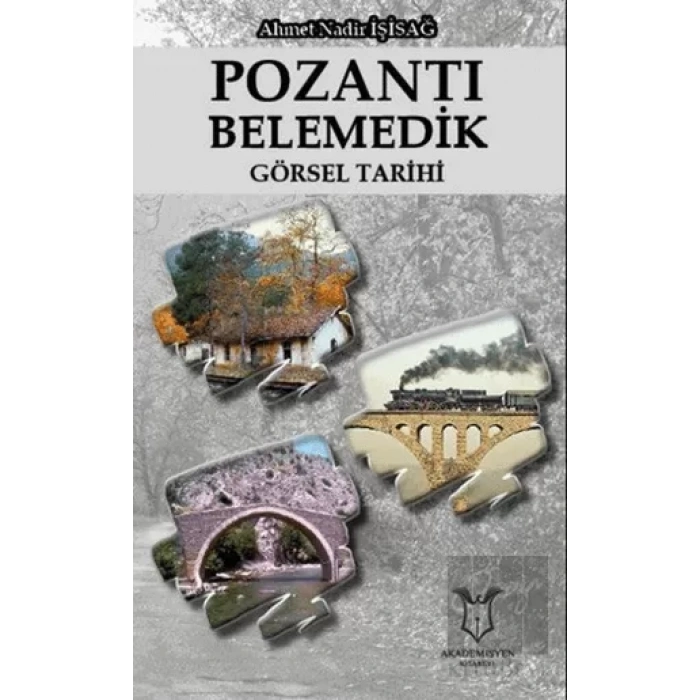 Pozantı Belemedik Görsel Tarihi