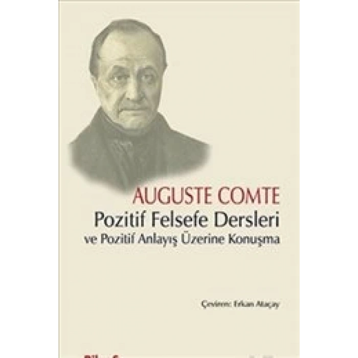 Pozitif Felsefe Dersleri ve Pozitif Anlayış Üzerine Konuşma