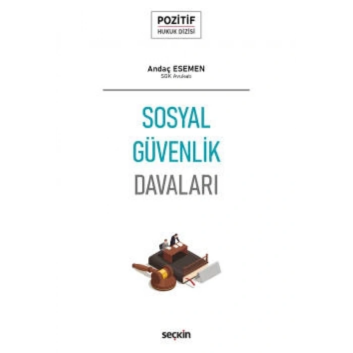 Pozitif Hukuk Dizisi Sosyal Güvenlik Davaları