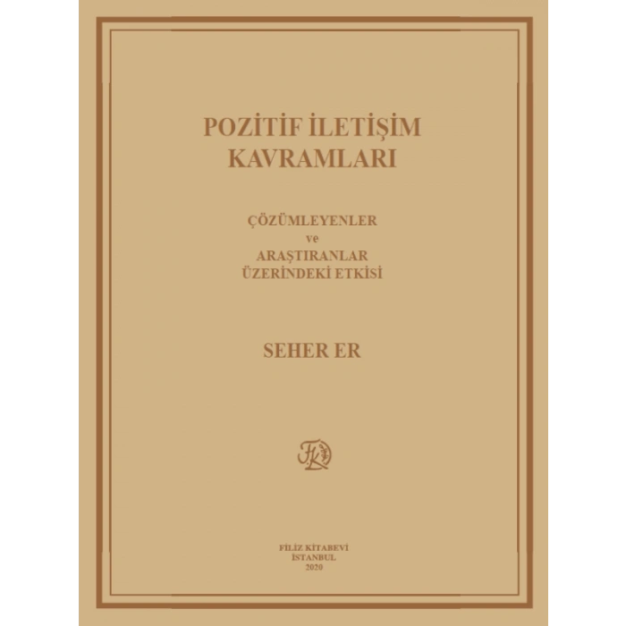 Pozitif İletişim Kavramları - Seher Er