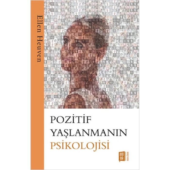 Pozitif Yaşlanmanın Psikolojisi
