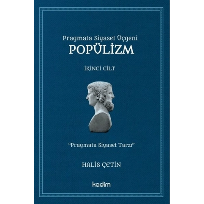 Pragmata Siyaset Üçgeni Popülizm