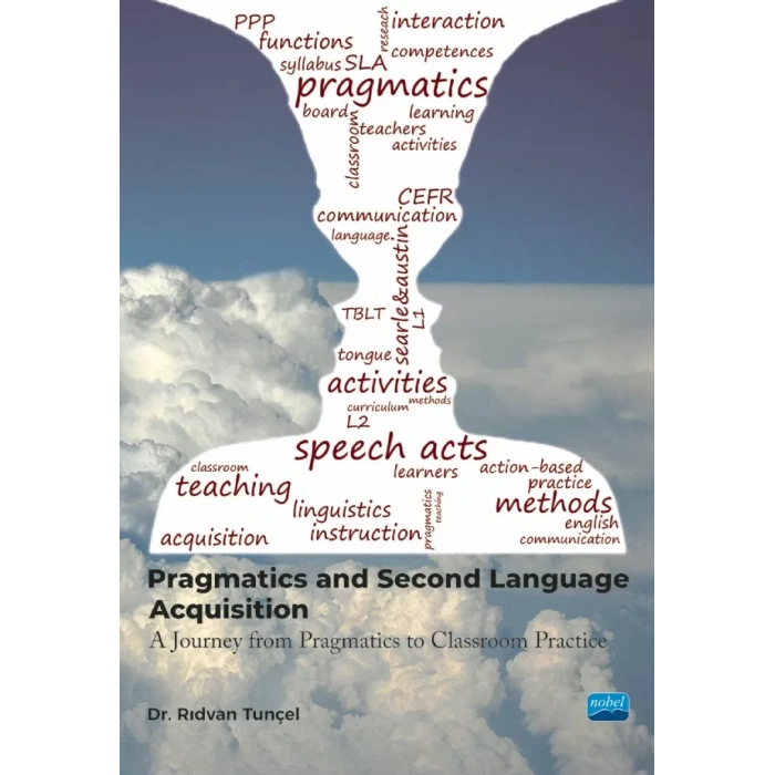 PRAGMATICS AND SECOND LANGUAGE ACQUISITION - A Journey from Philosophy to Classroom Practice