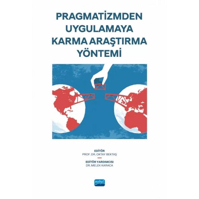 Pragmatizmden Uygulamaya KARMA ARAŞTIRMA YÖNTEMİ