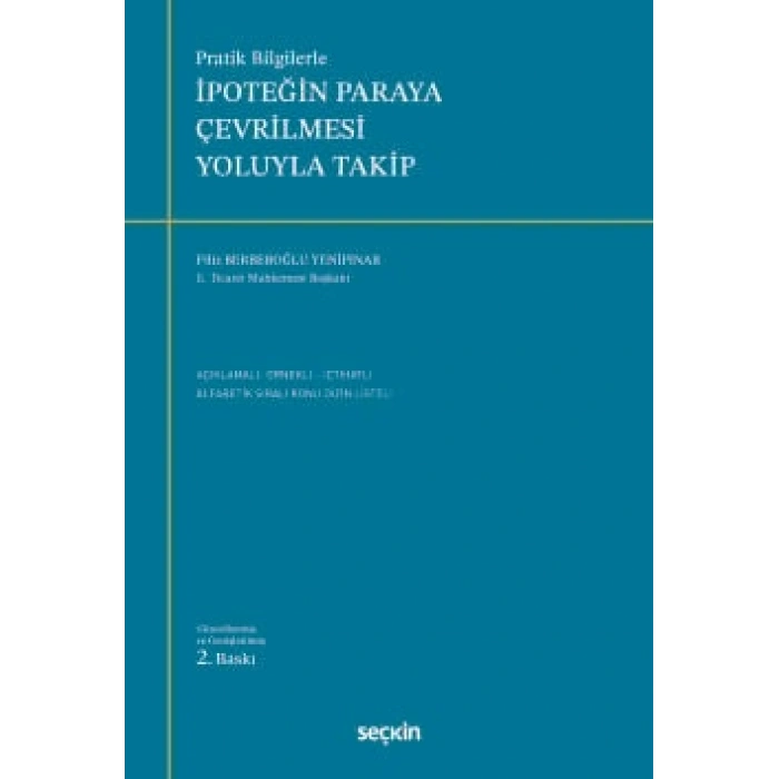 Pratik Bilgilerleİpoteğin Paraya Çevrilmesi Yoluyla Takip