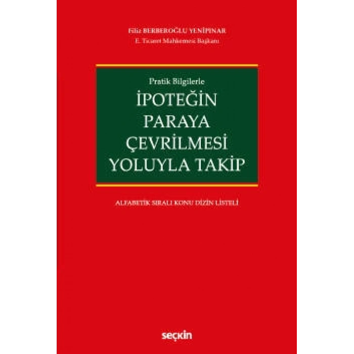 Pratik Bilgilerleİpoteğin Paraya Çevrilmesi Yoluyla Takip