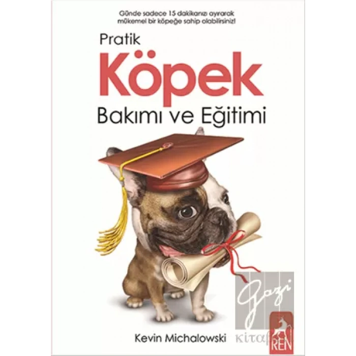 Pratik Köpek Bakımı ve Eğitimi
