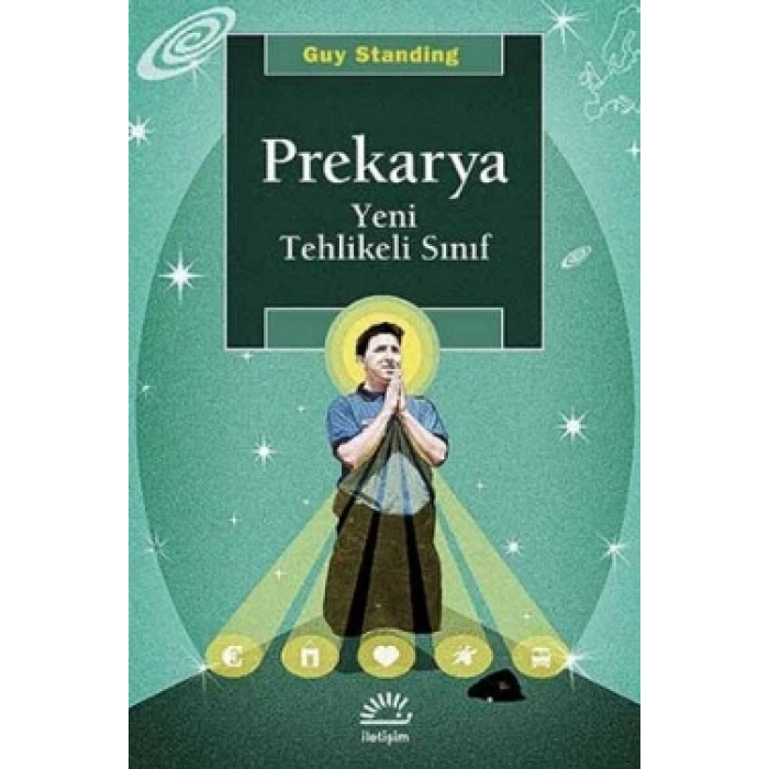 Prekarya Yeni Tehlikeli Sınıf