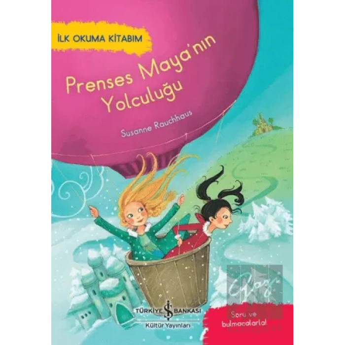 Prenses Mayanın Yolculuğu