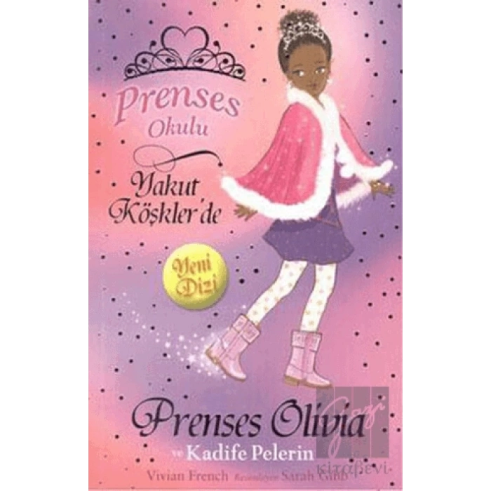 Prenses Okulu 16: Prenses Olivia ve Kadife Pelerin