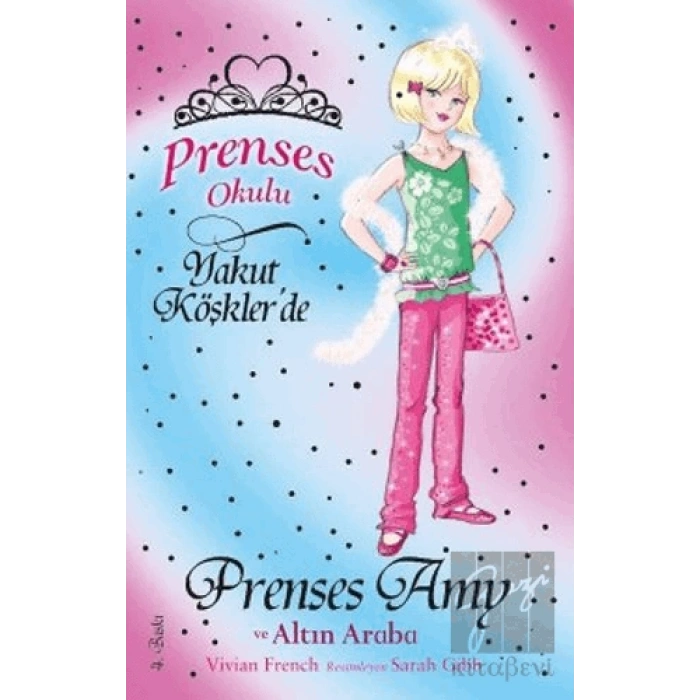 Prenses Okulu 18: Prenses Amy ve Altın Araba
