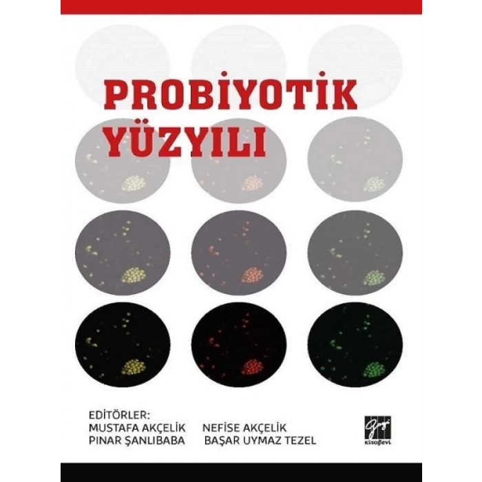 Probiyotik Yüzyılı - Mustafa Akçelik