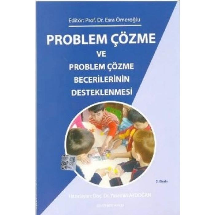 Problem Çözme ve Problem Çözme Becerilerinin Desteklenmesi