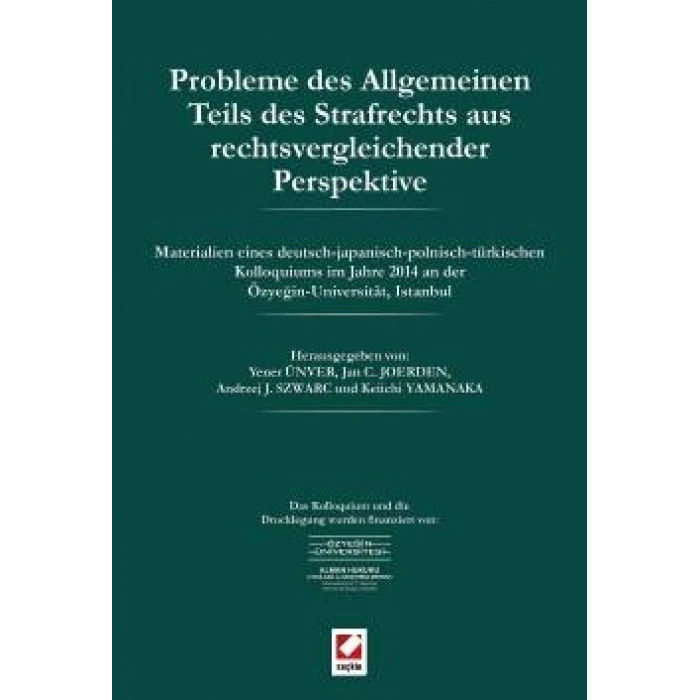Probleme des Allgemeinen Teils des Strafrechts aus rechtsvergleichender Perspektive