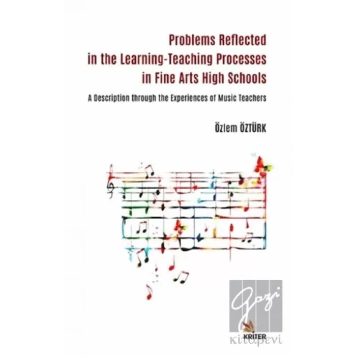 Problems Reflected in the Learning-Teaching Processes in Fine Arts High Schools