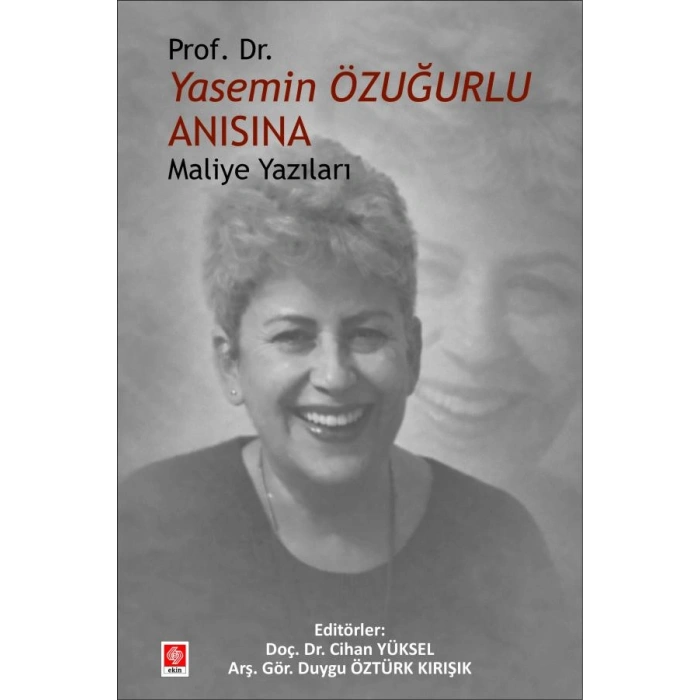Prof. Dr. Yasemin Özuğurlu Anısına Maliye Yazıları / Cihan Yüksel
