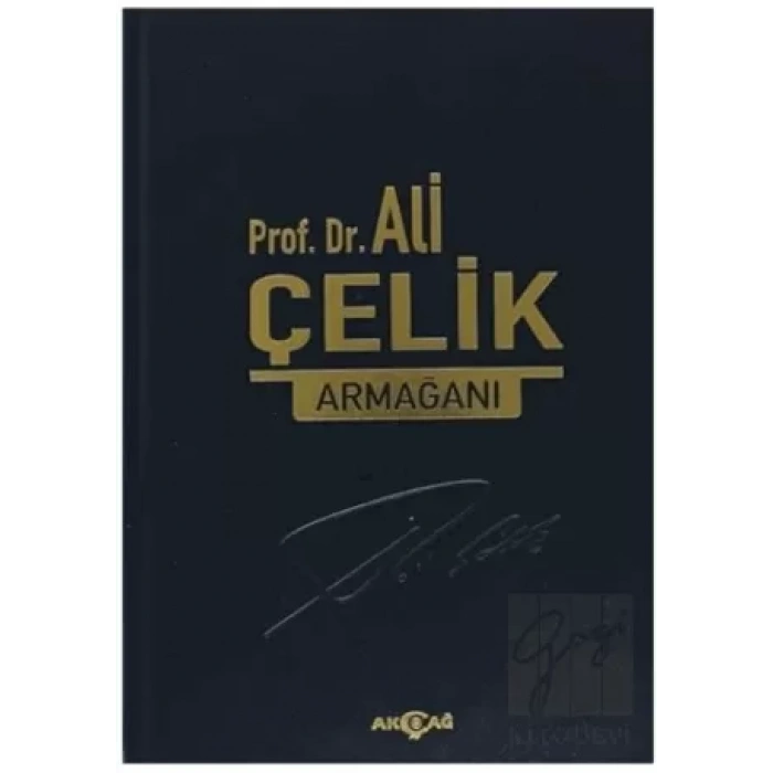 Prof. Dr. Ali Çelik Armağanı