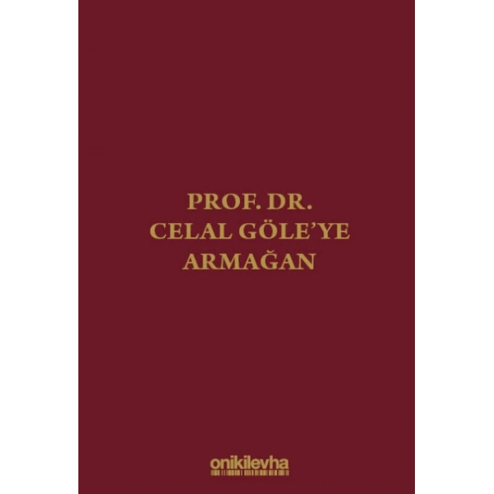 Prof. Dr. Celal Göleye Armağan