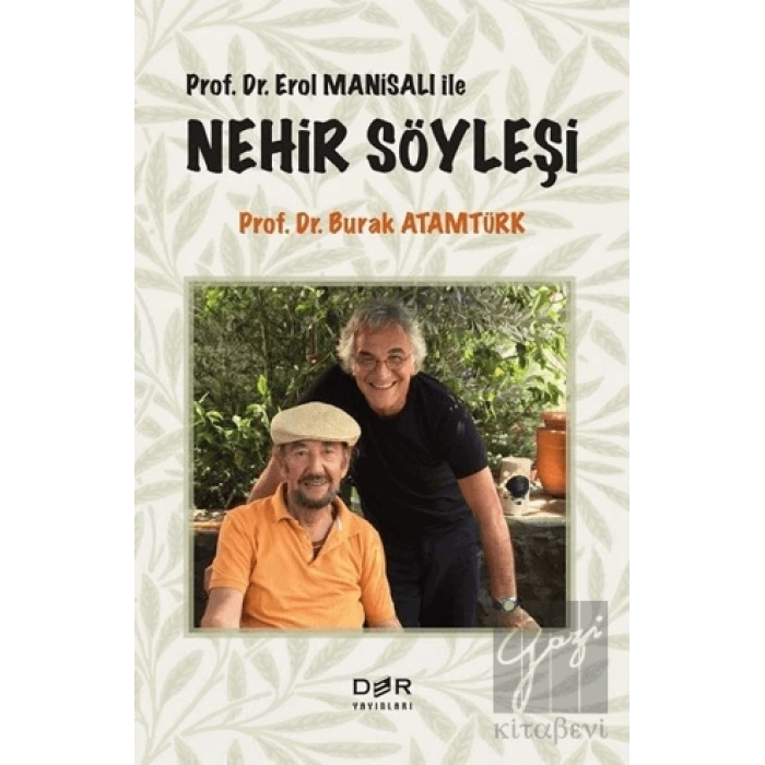 Prof. Dr. Erol Manisalı ile Nehir Söyleşi