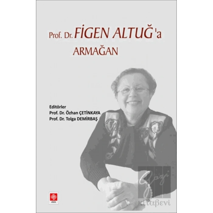 Prof. Dr. Figen Altuğa Armağan