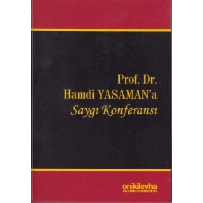 Prof, Dr, Hamdi Yasamana Saygı Konferansı