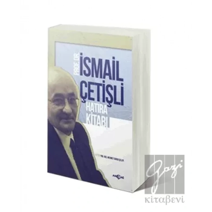 Prof. Dr. İsmail Çetişli Hatıra Kitabı