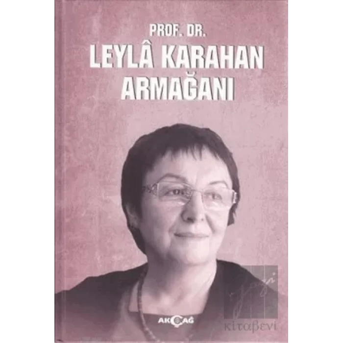 Prof. Dr. Leyla Karahan Armağanı