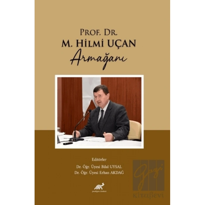 Prof. Dr. M. Hilmi Uçan Armağanı