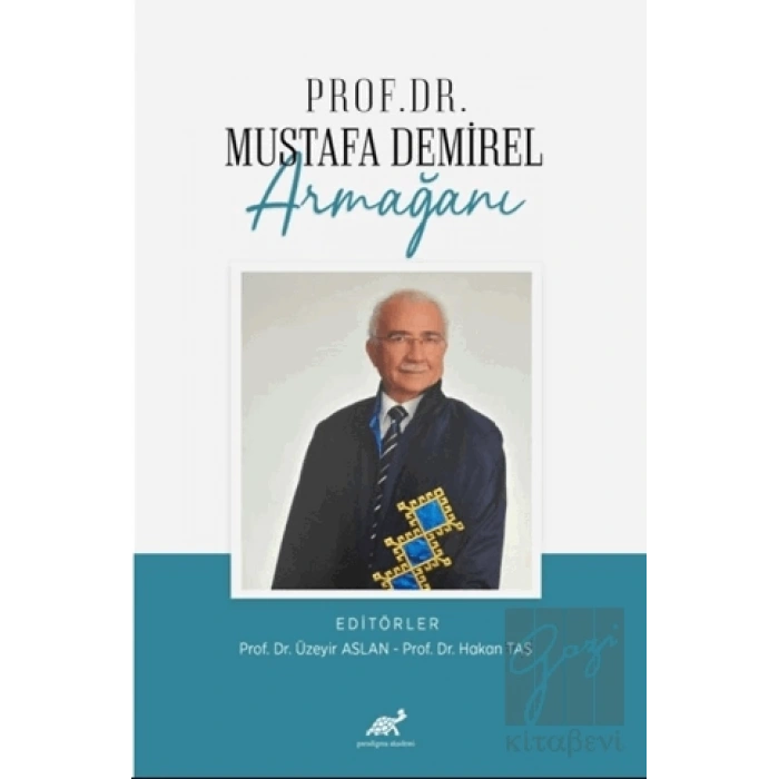 Prof. Dr. Mustafa Demirel Armağanı