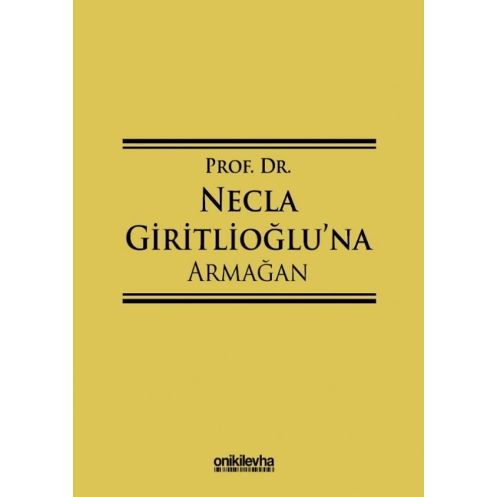 Prof, Dr, Necla Giritlioğluna Armağan