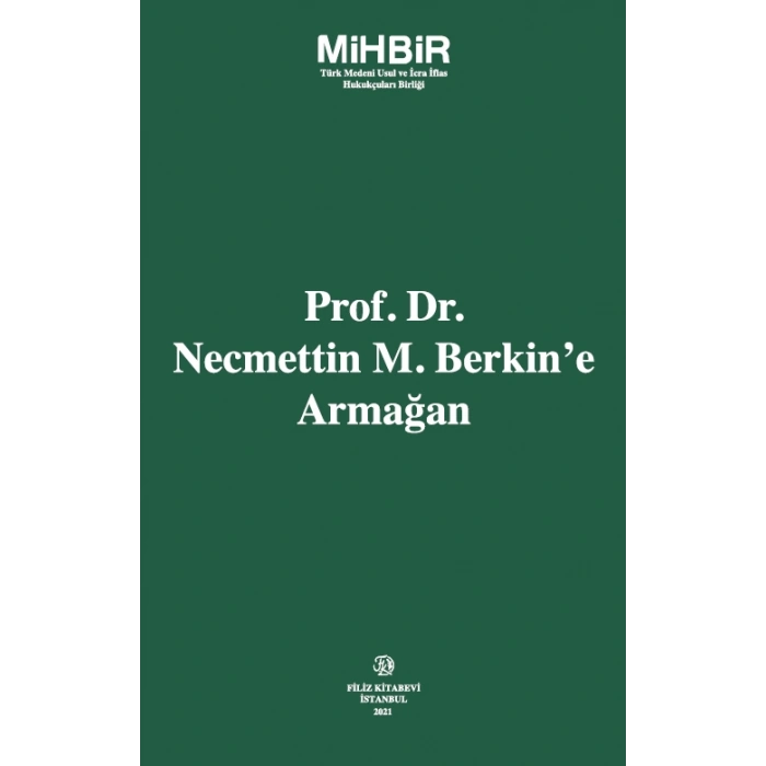 Prof. Dr. Necmettin M. Berkin’e Armağan