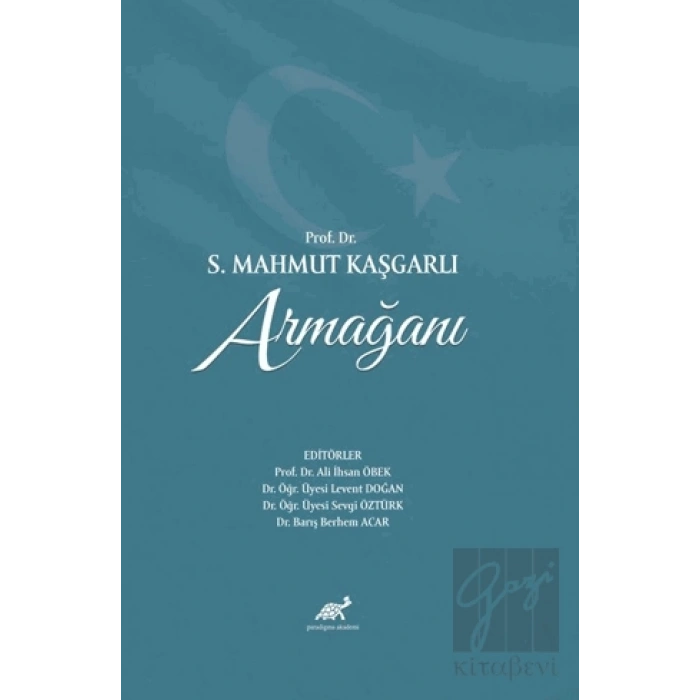 Prof. Dr. S. Mahmut Kaşgarlı Armağanı