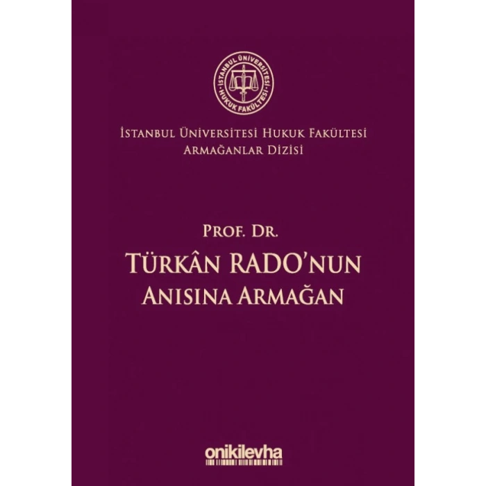 Prof, Dr, Türkan Radonun Anısına Armağan